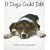 If Dogs Could Talk: Tongues Unleashed! (Upsize Humor Book)