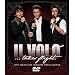 Il Volo 2011  Takes Flight  Li