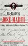 Re-Reading Jose Marti (1853-1895): One Hundred Years Later (SUNY Series in Latin American and Iberian Thought and Culture)