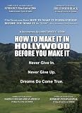 How To Make It In Hollywood Before You Make It