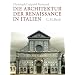 Die Architektur der Renaissance in Italien