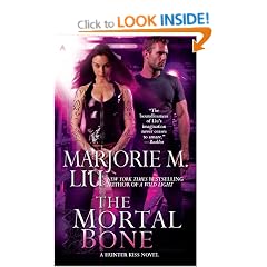 The Mortal Bone (Hunter Kiss Novels)