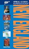 AAA Spiral New England, 3rd Edition (Aaa Spiral Guides)