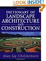 Dictionary of Landscape Architecture and Construction