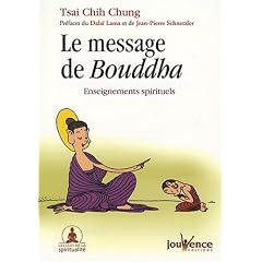 Le message de Bouddha : Enseignements spirituels