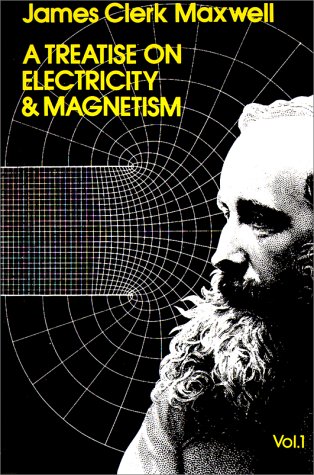 Treatise on Electricity and Magnetism, Vol. 1