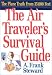 Books : The Air Traveler's Survival Guide: The Plane Truth From 35,000 Feet