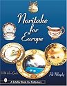 Noritake for Europe (Schiffer Book for Collectors)