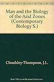 Man and the biology of arid zones