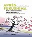 Apr�s fukushima : Quelles �nergies pour demain ? Un tour d'horizon en 85 dessins