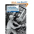 Uranbergbau im Kalten Krieg: Die Wismut im sowjetischen Atomkomplex Band 1: Studien: Die Wismut im sowjetischen Atomkomplex: Studien