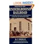 History Of The Underground Railroad in Chester and The Neighboring Counties of Pennsylvania