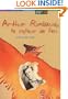 Arthur rimbaud, le voleur de feu
