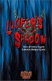 *OP Lucifers Shadow: Tales of Fallen Angels(Demon the Fallen)