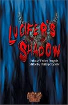 *OP Lucifer's Shadow: Tales of Fallen Angels(Demon the Fallen)