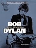 Bob Dylan (Lerner Biographies)