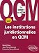 Les institutions juridictionnelles en QCM