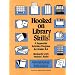 Hooked on Library Skills!: A Sequential Activities Program for Grades K-6