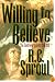 Willing to Believe: The Controversy over Free Will