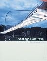 Santiago Calatrava: The Poetics of Movement (Universe Architecture Series)
