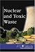 Book At Issue Series - Nuclear and Toxic Waste (hardocver edition) (At Issue Series)