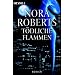 Tödliche Flammen: Der Roman zum Film