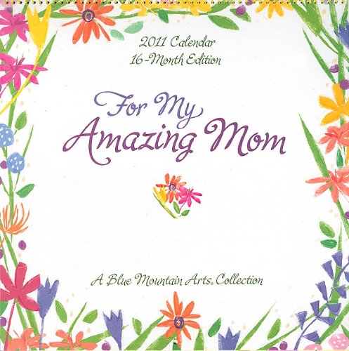For My Amazing Mom (Blue Mountain Arts Collection (Calendars))