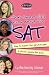 What Smart Girls Know About the SAT: How to Beat the Gender Bias