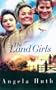 Land Girls (Isis)