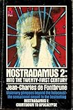 Nostradamus 2 : into the twenty-first century