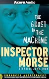 The Ghost in the Machine (Inspector Morse)