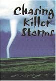 Chasing Killer Storms