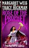 Rose of the Prophet, Volume III: The Prophet of Akhran Margaret Weis, Tracy Hickman