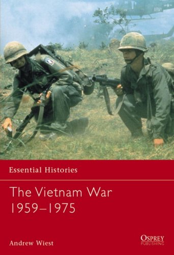 The Vietnam War 1956-1975 (Essential Histories)