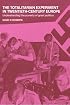 The Totalitarian Experiment in Twentieth Century Europe: Understanding the Poverty of Great Politics