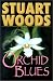 Orchid Blues (Holly Barker, #2)