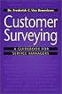 Customer Surveying: A Guidebook for Service Managers