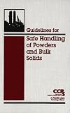 Review Wiley-AIChE  / Guidelines for Safe Handling of Powders and Bulk Solids