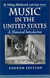Music in the United States: A Historical Introduction (4th Edition) (Prentice Hall History of Music Series)
