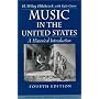 Music in the United States: A Historical Introduction (4th Edition) (Prentice Hall History of Music Series)