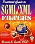Practical Guide to Sgml/Xml Filters