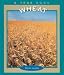 Wheat (True Books-Food & Nutrition)