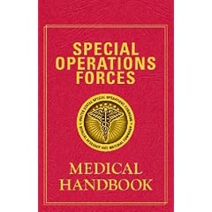Special Operations Forces Medical Handbook (Book Only Edition)