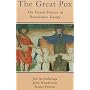 The Great Pox: Syphilis and Its Antecedents in Early Modern Europe