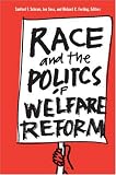 Race and the Politics of Welfare Reform