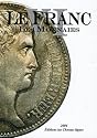 Le Franc : Tome 6, Les monnaies