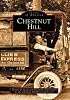 Chestnut Hill   (PA)  (Images of America)