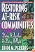 Restoring At-Risk Communities: Doing It Together and Doing It Right