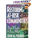 Restoring At-Risk Communities: Doing It Together and Doing It Right