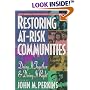 Restoring At-Risk Communities: Doing It Together and Doing It Right